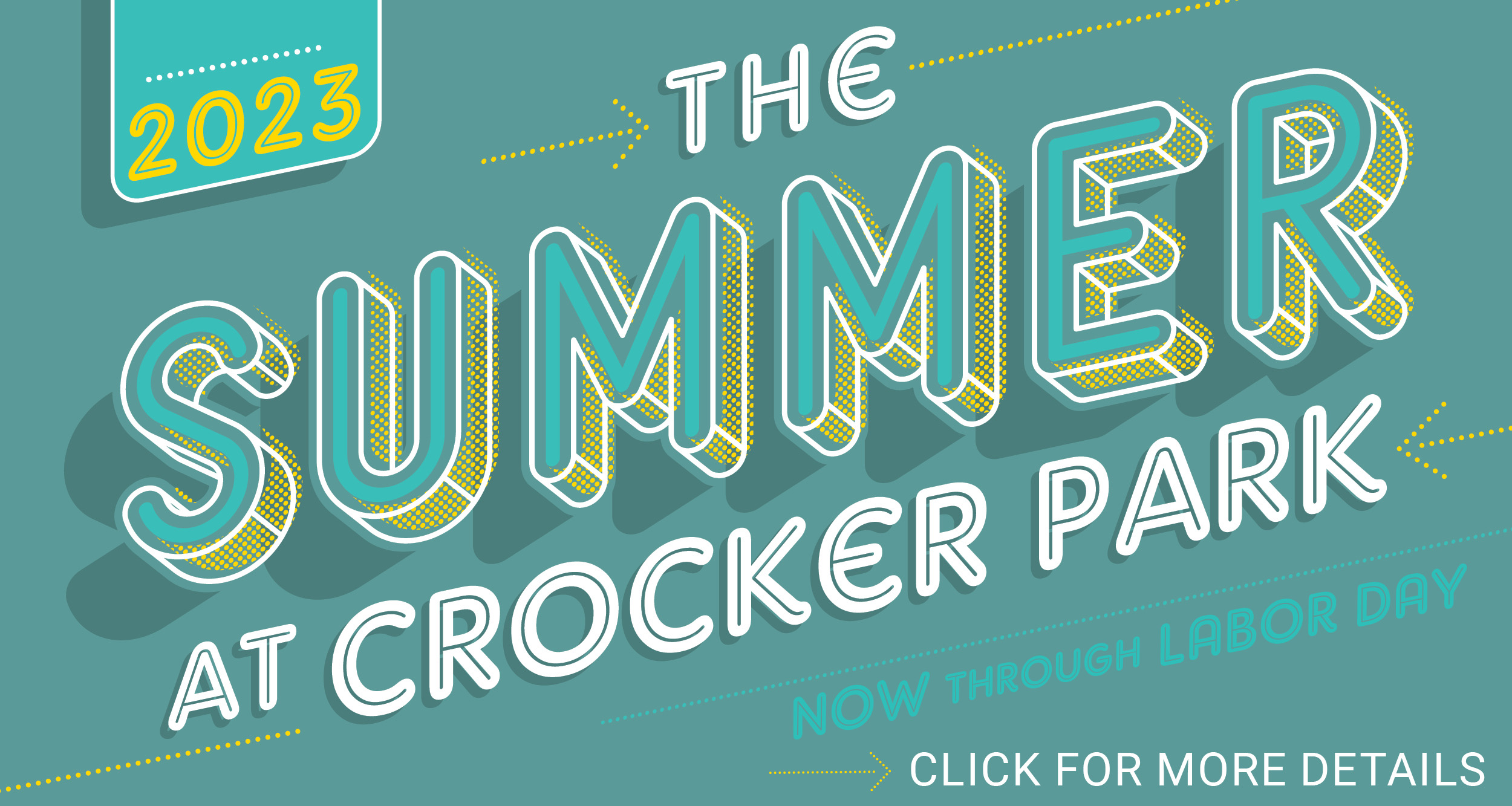 Summer At Crocker